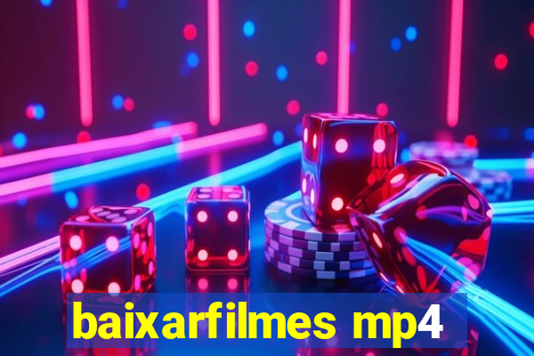 baixarfilmes mp4